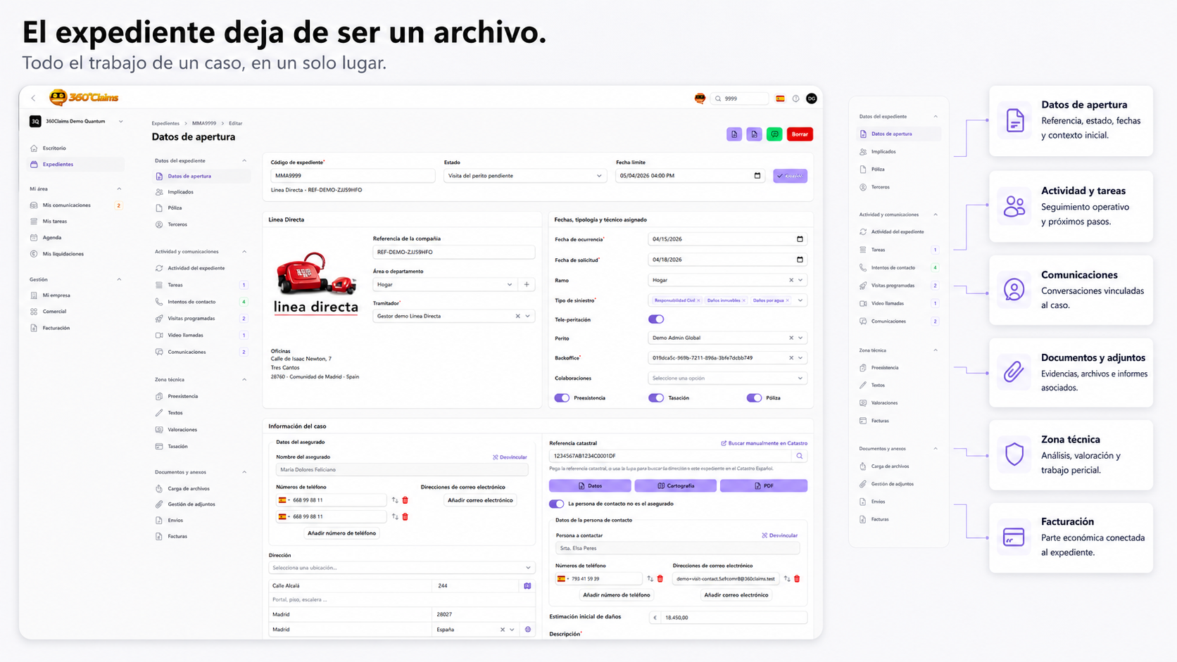 Expediente de 360Claims con póliza, actividad, documentación y comunicaciones vinculadas.